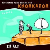 Knorkator - Zu Alt (Live)
