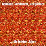 Böhse Onkelz - Gehasst, Verdammt, Vergöttert