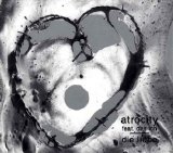 Atrocity - Die Liebe