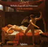 Liszt - Ballades, Legends and Polonaises