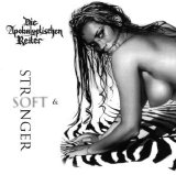 Die Apokalyptischen Reiter - Soft And Stronger