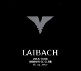 Laibach - Volk Tour London CC Club 16.04.2007