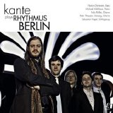 Kante - Rhythmus Berlin