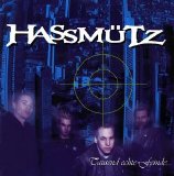 Hassmütz - Tausend Echte Feinde...