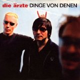 Die Ärzte - Dinge Von Denen (Single)