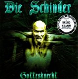 Die Schinder - Gottesknecht