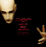 ASP - Hast Du Mich Vermisst? (Re-Release)