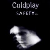 Coldplay - Safety