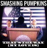 Smashing Pumpkins - That's The Way (My Love Is) (Single)