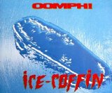 OOMPH! - Ice-Coffin (Single)