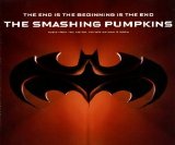 Smashing Pumpkins - The End Is The Beginning Is The End (Single)
