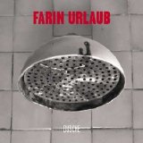 Farin Urlaub - Dusche (Single)