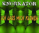 Knorkator - Ich Lass Mich Klonen (Single)