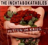 The Inchtabokatables - Mitten Im Krieg