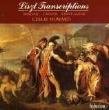 Liszt - Transcriptions (Saint-Saëns, Chopin, Berlioz)