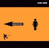 And One - [2006] Bodypop (Limited Edition)