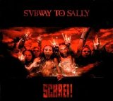 Subway To Sally - Schrei!