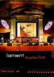 Lament - Breathe Live