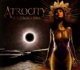 Atrocity - Cold Black Days (Single)