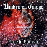 Umbra Et Imago - Dunkle Energie