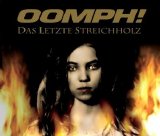 OOMPH! - Das Letzte Streichholz (Single)
