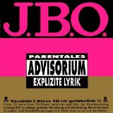 J.B.O. - Explizite Lyrik