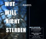 PUHDYS - Wut Will Nichts Sterben (Single)