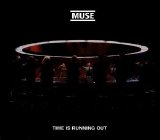 Muse - Time Is Running Out (Single)