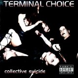 Terminal Choice - Collective Suicide (Single)