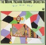 Abrams Muhal Richard - Blu Blu Blu