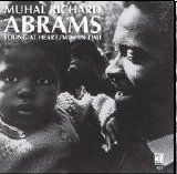 Abrams Muhal Richard - Young at Heart/Wise in Time