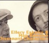 Eskelin Ellery & Han Bennink - Dissonant Characters