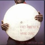 Anderson Fred And Hamid Drake - From The River To The Ocean
