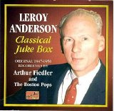 Leroy Anderson - Classical Juke Box - Original records 1947-1950