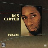 Ron Carter - Parade