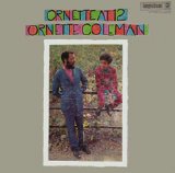 Ornette Coleman - Ornette At 12