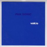 Pan Sonic - Vakio