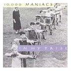 10,000 Maniacs - In My Tribe