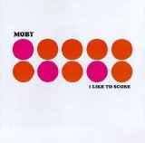 Moby - I Like To Score - Music From Films Vol. 1