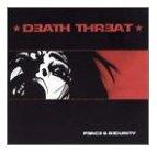 Death Threat - Peace And Security