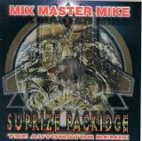 Mix Master Mike - Suprize Packidge - The Automator Remix