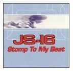 JS-16 - Stomp To My Beat - Single