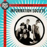 Information Society - What's On Your Mind 2001