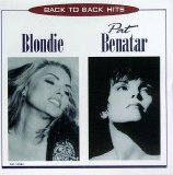 Blondie & Pat Benatar - Back to Back Hits