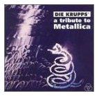 Die Krupps - Enter Sandman/One