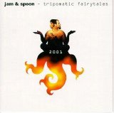 Jam & Spoon - Tripomatic Fairytales 2001