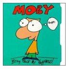 Moby - Bring Back My Happiness! (CD Single)