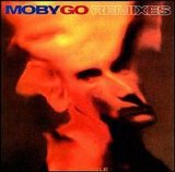 Moby - Go: The Collected Mixes