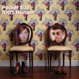 Pocket Size - 100% Human