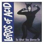 Lords of Acid - Do What You Wanna Do